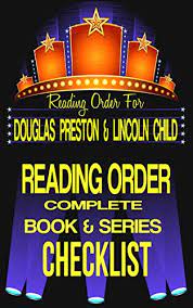 Douglas preston books in order. Douglas Preston Lincoln Child Series Reading Order Individual Book Checklist Series Listings Include Pendergast Series Dr Jeremy Logan Wyman Checklist Series 11 English Edition Ebook Michaels R J