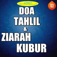 Bacaan tawassul dan tahlil/khaul (ziarah kubur) tqn suryalaya tawassul (sumber: About Doa Tahlil Dan Ziarah Kubur Google Play Version Apptopia