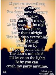It was released on august 13, 2013 by capitol nashville. Luke Bryan Crash My Party Luke Bryan Quotes Luke Bryan Song Quotes