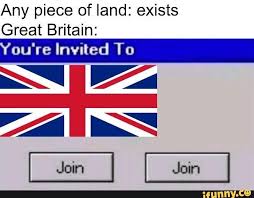 Any Piece Of Land Exists Great Britain Ifunny Historical Memes History Jokes Stupid Memes