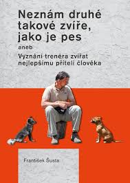We did not find results for: Neznam Druhe Takove Zvire Jako Je Pes Nakladatelstvi Plot