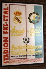 Stal mielec | piast gliwice. Plakat Promujacy Mecz Real Madryt Stal Mielec Adios Wykop Pl