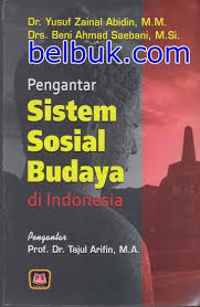 Pengantar Sistem Sosial Budaya Di Indonesia Yusuf Zainal Abidin Belbuk Com