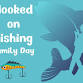 Hooked on Fishing Family Day