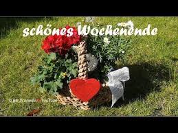 Ich Wunsche Dir Ein Schones Wochenende Mit Lieben Grussen Von Mir Youtube Schones Wochenende Lustig Grusse Zum Wochenende Schones Wochenende Spruche