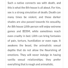 The part that doesn't take b.s. The Affects Of Black Moon Lilith In The Eigth House Of Sex And Regeneration Zodiac Amino