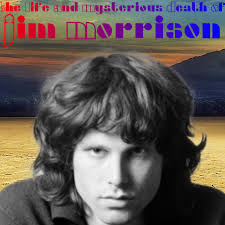 Wild Child: The Life & Mysterious Death Of Jim Morrison