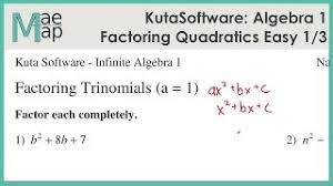 Learn how to factor polynomials completely in this video math tutorial by mario's math tutoring. Kutasoftware Algebra 1 Factoring Quadratic Polynomials Easy Part 1 Youtube