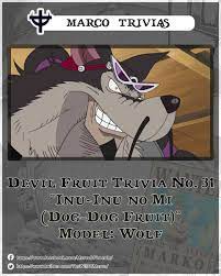 DEVIL FRUIT TRIVIA NO. 31: Inu-Inu no Mi (Dog-Dog Fruit), Model: Wolf [1/2]  #ONEPIECE #DEVILFRUITS - Thread from The Will of Marco (マルコの意志)  @TheWillOfMarco - Rattibha