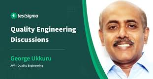 Quality-Engineering-Discussions-5-Questions-with-George-Ukkuru.jpg