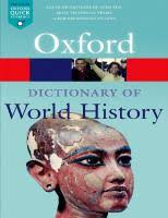 A Dictionary of World History [3&nbsp;ed.] 9780199685691, 019968569X