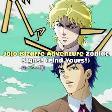 Kyoya's surface personality is very likeable, and cancers are generally well liked by the general public. 12 Jojo Bizarre Adventure Characters Zodiac Signs Find Yours