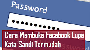 Hal ini bisa berakibat fatal pada aplikasi itu sendiri, yakni tidak bisa. Cara Membuka Akun Facebook Yang Lupa Kata Sandi Password Dengan Mudah