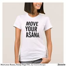 Most Your Asana Funny Yoga T Shirt Zazzle Com In 2020 Home T Shirts T Shirts For Women Shirts