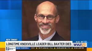 Bill Baxter, longtime Knoxville business leader, dies at 71