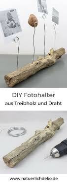 Diy Fotohalter Aus Treibholz Naturlich Deko Fotohalter Fotoleiste Diy Foto