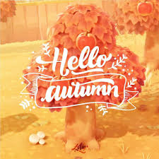 Animal Crossing New Horizons Hello Autumn Acnl Animalcrossing Animalcrossingpocketcamp Animalcrossingnewl Autumn Animals Animal Crossing Hello Autumn