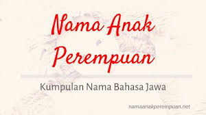 Check spelling or type a new query. Kumpulan Nama Bayi Perempuan Jawa Namaanakperempuan Net