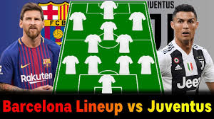 It is understood that the lack of urgency shown by ousmane dembele has prompted barcelona to place the frenchman on the transfer list. Barcelona Predicted Line Up Vs Juventus Starting 11 For Barcelona