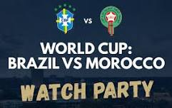 World Cup Watch Party - Brazil Vs Morocco