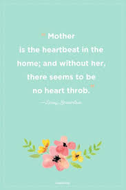 All that i am or hope to be, i owe to my mother. 56 Best Mothers Day Quotes And Poems Meaningful Happy Mother S Day Sayings