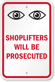 About.080 aluminum aluminum signs are printed with uv cured ink which is resistant to outdoor conditions. Shoplifters Will Be Prosecuted Sign Sku K 9833