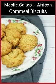 Mealie Cakes African Cornmeal Biscuits Recipe African Food Cornmeal Recipes Cornmeal