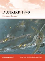 Christopher nolan's world war two thriller dunkirk hits the. Dunkirk 1940 Operation Dynamo Campaign Band 219 Amazon De Dildy Doug Gerrard Howard Fremdsprachige Bucher