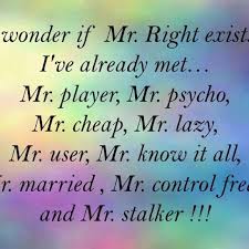 Wrong, sad horse, bobby peru, cool flowers by the portland mercury. I Found Mr Right Quotes Quotesgram