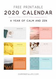 Free Printable Calendar 2020 A Year Of Calm And Zen Our Mindful Life In 2020 Printable Calendar 2020 Free Printable Calendar Words In Different Languages