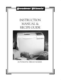 View top rated breadman tr444 bread machine recipes with ratings and reviews. Breadman Ultimate Tr2200c Instruction Manual Recipe Manual Pdf Download Manualslib