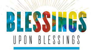 The word blessed is a wonderful word.christians use the words blessed and blessing a lot, and most of the time we mean it. Blessings Upon Blessings Isaiah 60 Israel My Glory