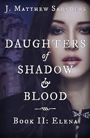 Daughters of Shadow and Blood