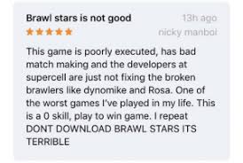 Rosa is a rare brawler who attacks three times with her boxing gloves. 13h Ago Nicky Manboi Brawl Stars Is Not Good This Game Is Poorly Executed Has Bad Match Making And The Developers At Supercell Are Just Not Fixing The Broken Brawlers Like Dynomike