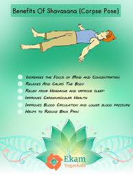 Do You Feel Really Tired And Weary Well Then You Need To Practice Savasana It Promotes Relaxation And Rest Fo Yoga Benefits Infographic Health Yoga Asanas