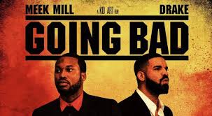 Here is another track from meek mill album titled ' going bad ' featuring drake. Watch Meek Mill Feat Drake Going Bad Teaser Trailer