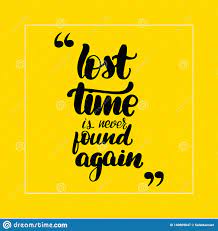 Lost Time Is Never Found Stock Vector Illustration Of Never 140669047