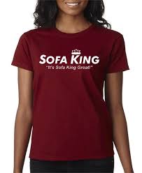 This awesome ladies tee has slightly contoured side seams with a tapered neck and shoulders. Sofa King T Shirt Sofa King Tee Shirt Snl Designerteez