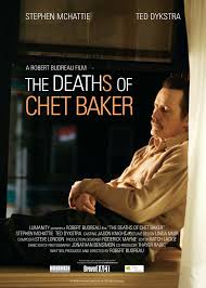 But they are such a chosen few. The Deaths Of Chet Baker 2009 Imdb