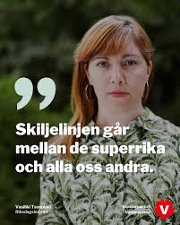 I ett land där miljardärerna blir fler för varje år samtidigt som många  kämpar för att få ihop vardagen och välfärden brister i hela landet behöver  vi prata om rättvisa. Därför föreslår