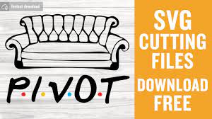 Free Free 136 Friends Pivot Svg Free SVG PNG EPS DXF File