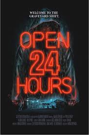 Got sent a screener for open 24 hours, a movie i've been looking forward to for over 2 years. Open 24 Hours 2018 Reviews And Overview Movies And Mania