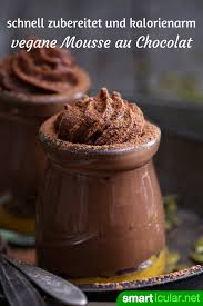 Vegane Mousse Au Chocolat Aus 3 Zutaten Schnell Und Kalorienarm Mousse Au Chocolat Rezept Ohne Ei Gesunde Susse Snacks Kochen Und Backen