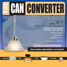 Nothing adds ambience to a room quite like a ceiling fan. Recessed Can Pendant Light Conversion Kit The Can Converter