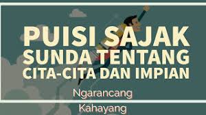 We did not find results for: Sajak Puisi Bahasa Sunda Tentang Cita Cita Dan Impian Ku