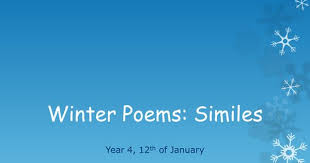 Winter Poems Similes For Primary Ks2 With Images Winter Poems Simile Poems Poems