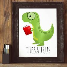 Thesaurus Cute Punny Printable 8x10 Digital Print Funny Poster Dinosaur Book Love Reading Dino Dinosaurs Puns Books Re Funny Posters Reading Cartoon Inside Art
