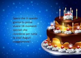 Proposta Per Dediche Di Buon Compleanno Ad Un Diciottenne Augurando Di Vivere Momenti Speciali Buon Compleanno Compleanno Idee