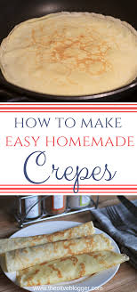 How To Make Easy Crepes Recipe Homemade Crepes Recipes Food