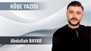 Abdullah BAYAR: Bayramın Ruhunda Kaybolmak